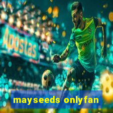 mayseeds onlyfan